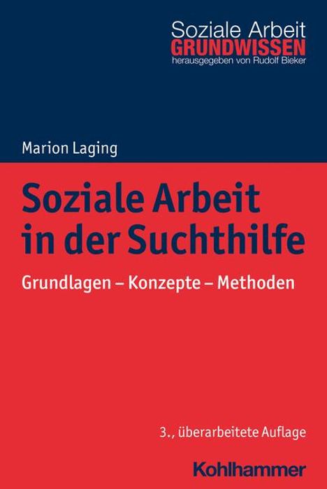 Marion Laging: Soziale Arbeit in der Suchthilfe, Buch