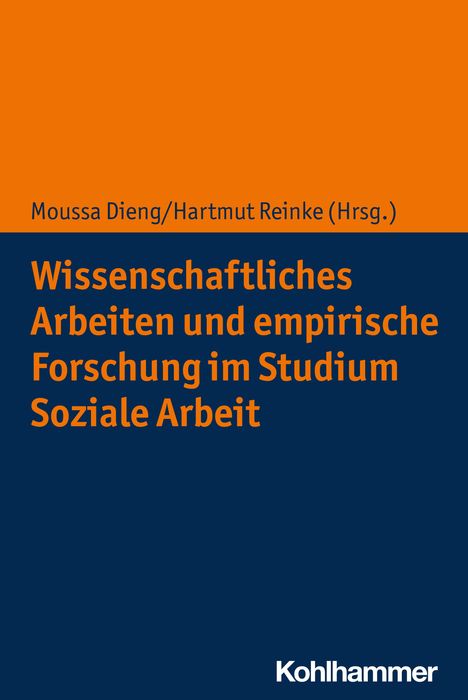 Wissenschaftliches Arbeiten und empirische Forschung im Studium Soziale Arbeit, Buch