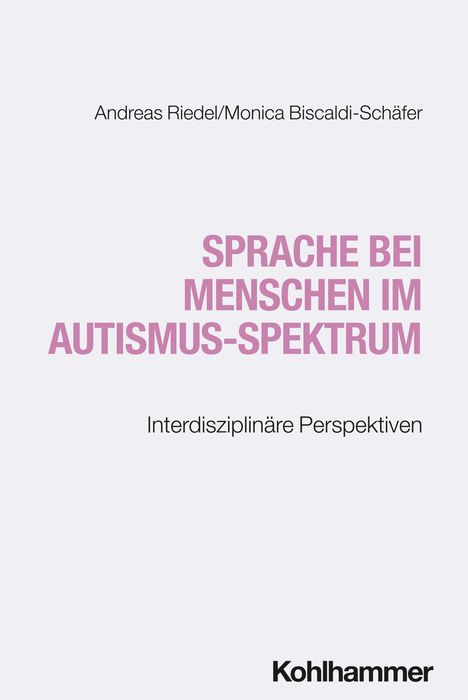 Andreas Riedel: Sprache bei Menschen im Autismus-Spektrum, Buch