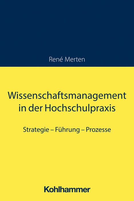 René Merten: Wissenschaftsmanagement in der Hochschulpraxis, Buch