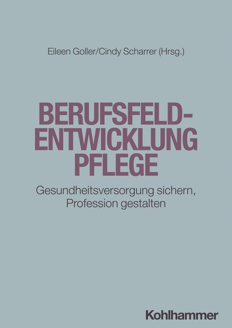 Berufsfeldentwicklung Pflege, Buch