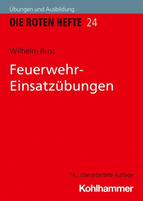 Wilhelm Rust (1822-1892): Feuerwehr-Einsatzübungen, Buch