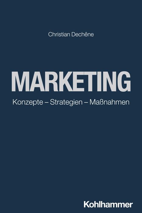 Christian Dechêne: Marketing, Buch