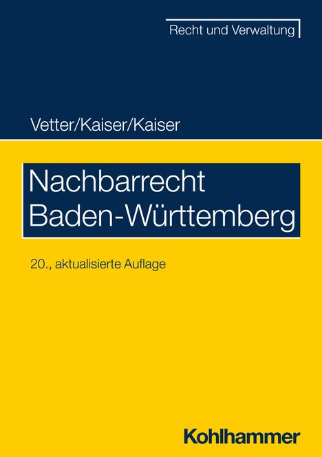 Christian Kaiser: Nachbarrecht Baden-Württemberg, Buch