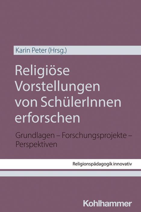 Religiöse Vorstellungen von SchülerInnen erforschen, Buch
