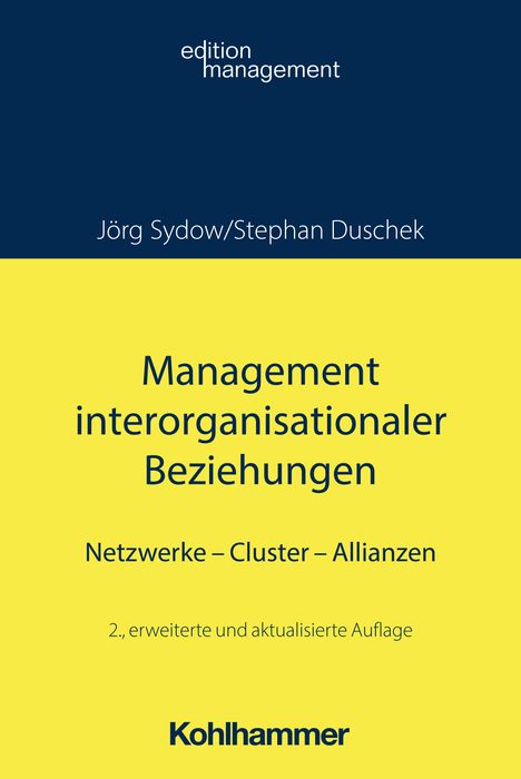 Jörg Sydow: Management interorganisationaler Beziehungen, Buch