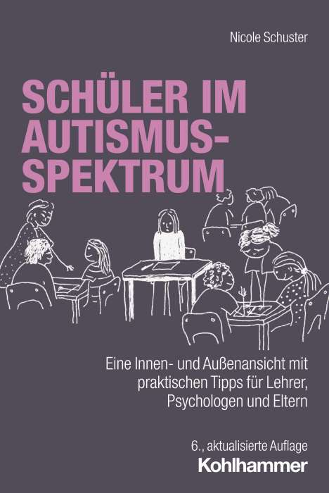 Nicole Schuster: Schüler im Autismus-Spektrum, Buch
