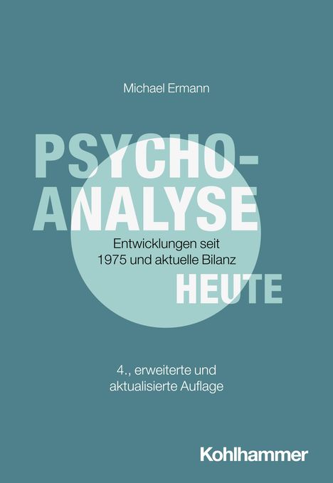 Michael Ermann: Psychoanalyse heute, Buch