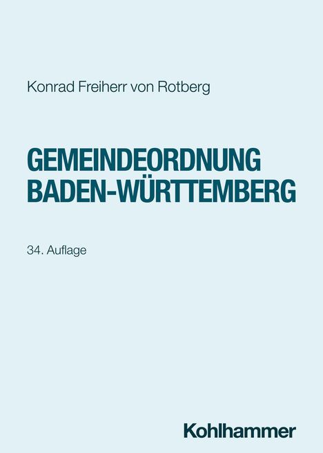 Konrad Freiherr Von Rotberg: Gemeindeordnung Baden-Württemberg, Buch