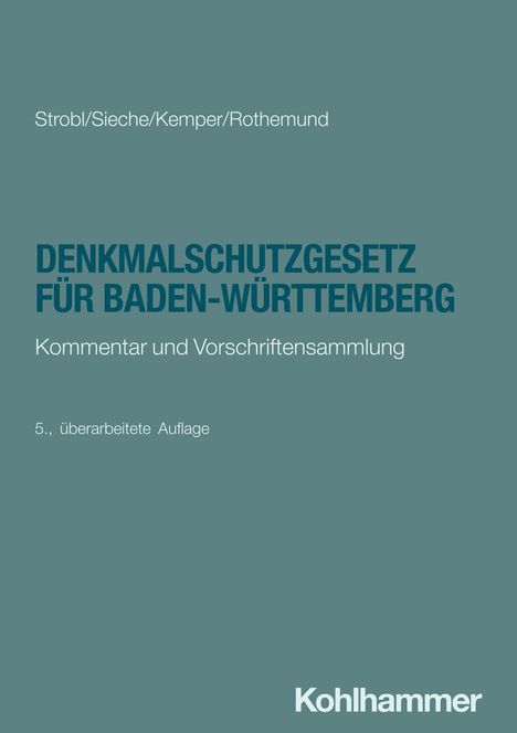 Heinz Strobl: Denkmalschutzgesetz für Baden-Württemberg, Buch