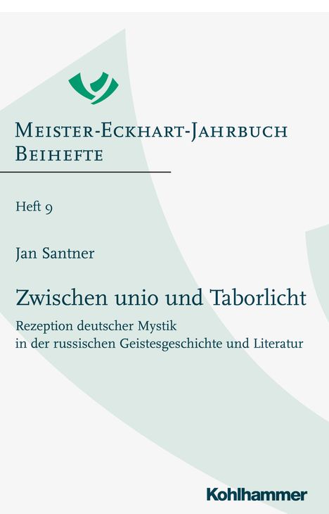 Jan Santner: Zwischen unio und Taborlicht, Buch