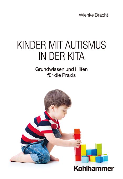 Wienke Bracht: Kinder mit Autismus in der Kita, Buch