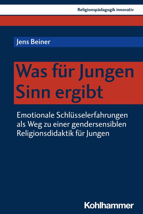 Jens Beiner: Was für Jungen Sinn ergibt, Buch