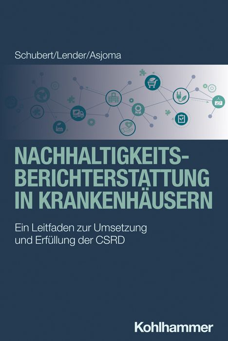 René Schubert: Nachhaltigkeitsberichterstattung in Krankenhäusern, Buch