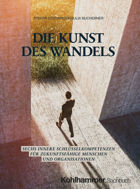 Stefan Stockinger: Die Kunst des Wandels, Buch