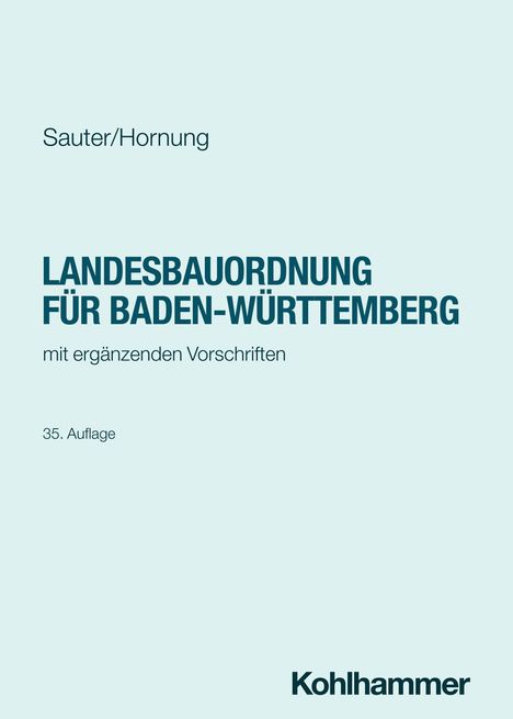 Helmut Sauter: Landesbauordnung für Baden-Württemberg, Buch