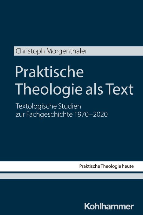 Christoph Morgenthaler: Praktische Theologie als Text, Buch