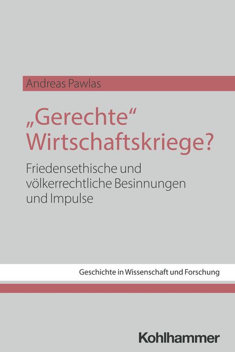 Andreas Pawlas: "Gerechte" Wirtschaftskriege?, Buch