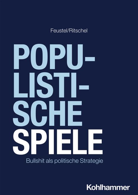 Robert Feustel: Populistische Spiele, Buch