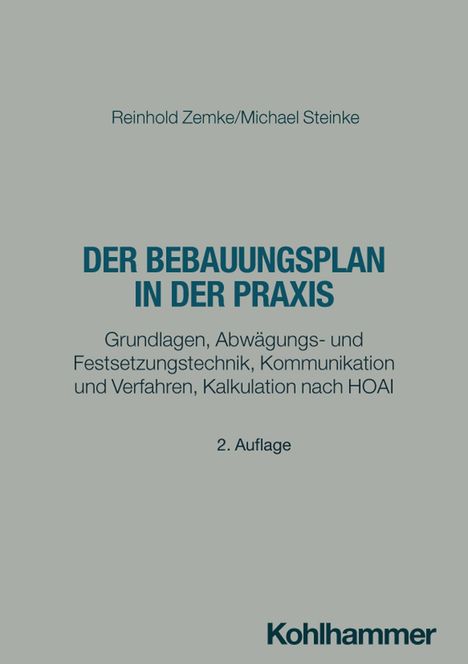 Text: „Reinhold Zemke/Michael Steinke, DER BEBAUUNGSPLAN IN DER PRAXIS, 2. Auflage, Kohlhammer.“ Blau auf grauem Hintergrund.