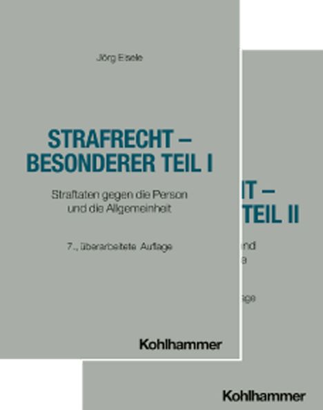 Buchcover mit Text: "STRAFRECHT – BESONDERER TEIL I", "Jörg Eisele", "7., überarbeitete Auflage", "Kohlhammer".