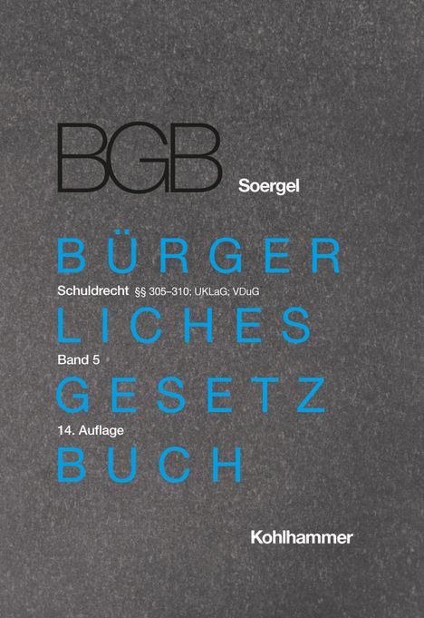 Grauer Hintergrund, schwarzer Text: BGB Soergel, blauer Text: Bürgerliches Gesetzbuch, Band 5, 14. Auflage.