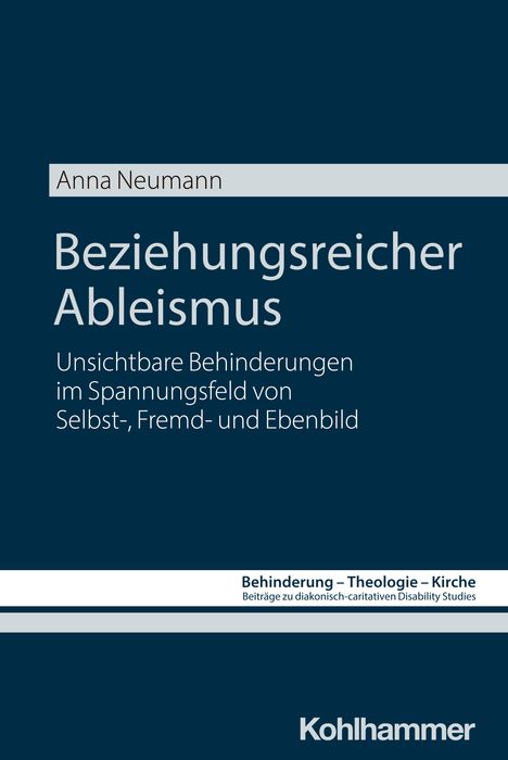 Anna Neumann: Beziehungsreicher Ableismus, Buch