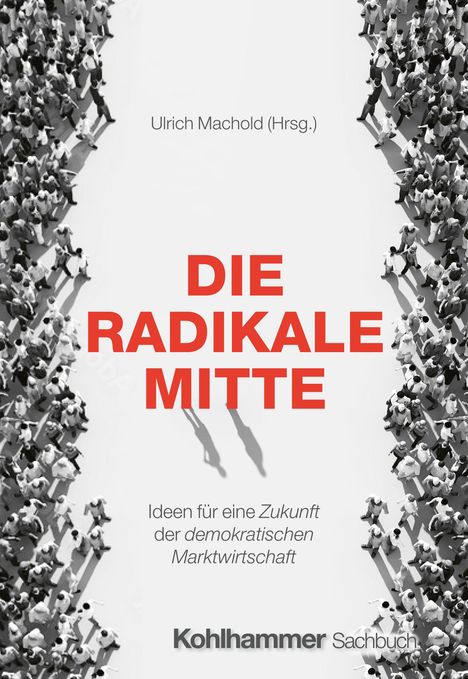 Ulrich Machold: Die Radikale Mitte, Buch