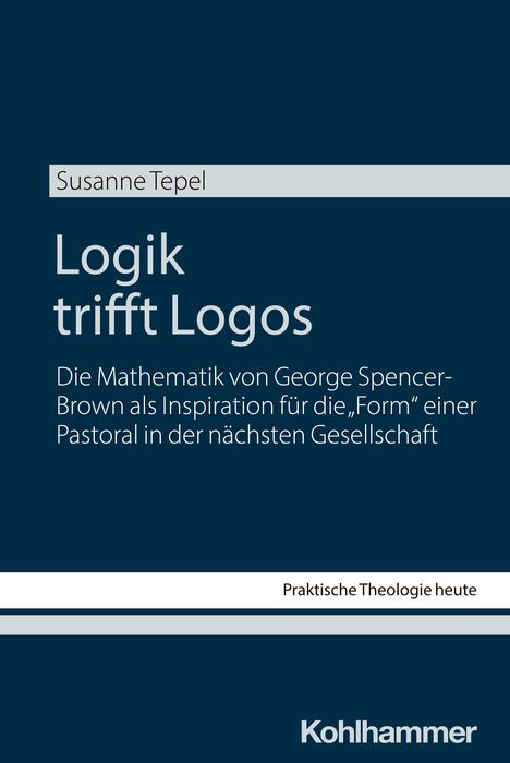Buchtitel: "Logik trifft Logos" von Susanne Tepel. Blauer Hintergrund mit weißem Text und dem Logo von Kohlhammer.
