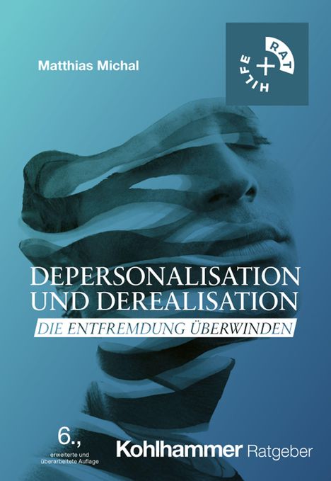 "Depersonalisation und Derealisation: Die Entfremdung überwinden." Ein abstrahiertes Gesicht und ein Logo sind zu sehen.