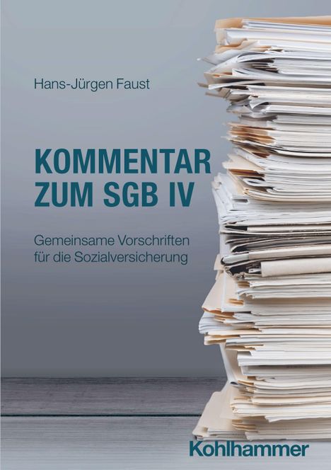 „KOMMENTAR ZUM SGB IV“ steht groß geschrieben. Ein Stapel Papierstapel ist rechts zu sehen.