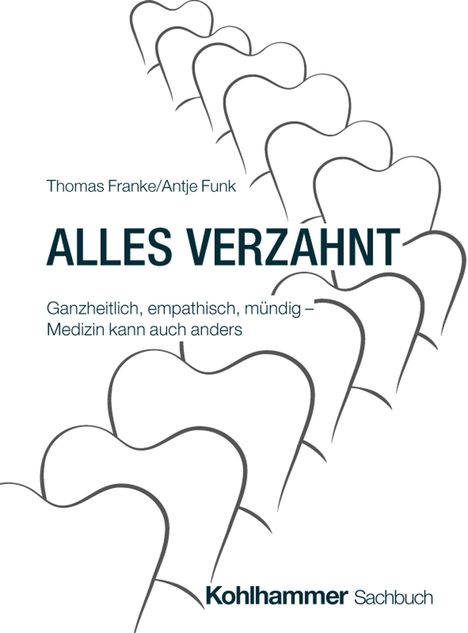 „ALLES VERZAHNT“ von Thomas Franke/Antje Funk. Auf weißem Hintergrund ineinander verschachtelte Zahn-Silhouetten.