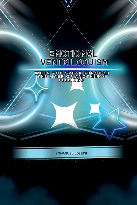 "EMOTIONAL VENTRILOQUISM," "WHEN YOU SPEAK THROUGH THE MASK OF ANOTHER'S FEELINGS," Emmanuel Joseph; futuristische Illustrationen.