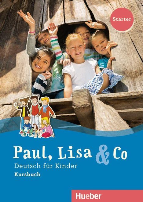 Monika Bovermann: Paul, Lisa &amp; Co Starter. Deutsch für Kinder. Kursbuch, Buch