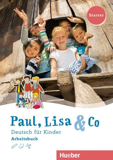 Monika Bovermann: Paul, Lisa &amp; Co Starter. Deutsch für Kinder. Arbeitsbuch, Buch