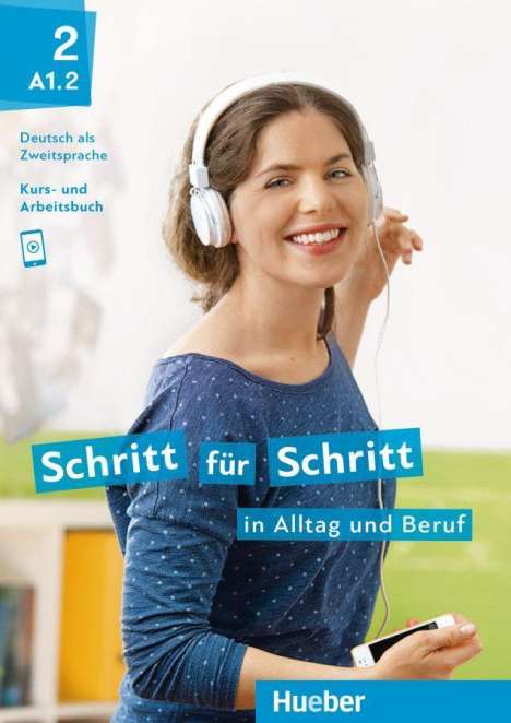 Daniela Niebisch: Schritt für Schritt in Alltag und Beruf 2 / Kursbuch + Arbeitsbuch, Buch