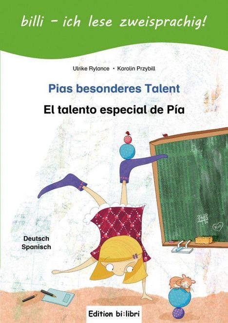 Ulrike Rylance: Pias besonderes Talent. Kinderbuch Deutsch-Spanisch mit Leserätsel, Buch