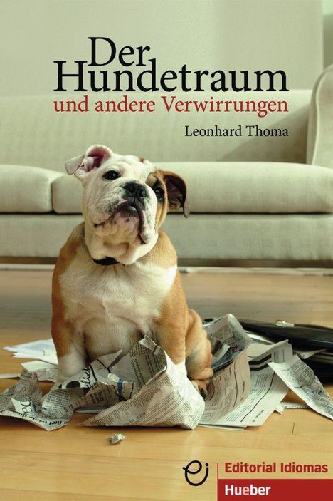 Leonhard Thoma: Der Hundetraum und andere Verwirrungen, Buch