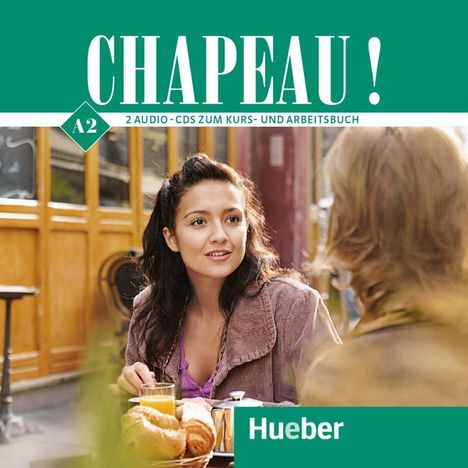 Nicole Laudut: Chapeau ! A2 2 Audio CD`s, 2 CDs