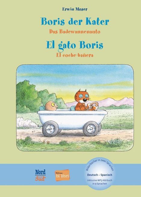 Erwin Moser: Boris der Kater - Das Badewannenauto. Deutsch-Spanisch, Buch