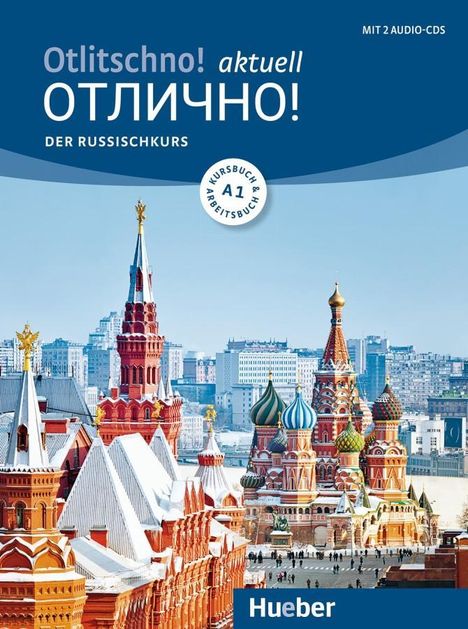 Carola Hamann: Otlitschno! aktuell A1. Der Russischkurs. Kurs- und Arbeitsbuch + 2 Audio-CDs, Buch