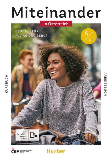 Juliane Beck: Miteinander in Österreich - Deutsch für Alltag und Beruf A1.1. Kursbuch + Arbeitsbuch plus interaktive Version, 1 Buch und 1 Diverse