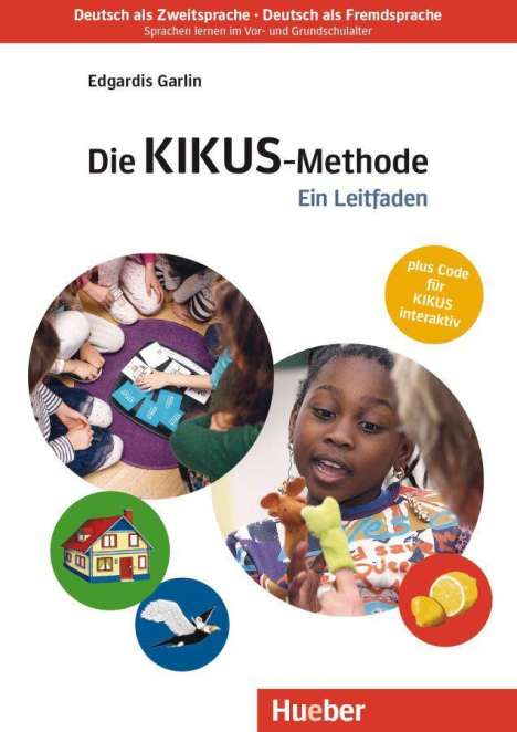 Edgardis Garlin: KIKUS Deutsch. Lehrerhandbuch plus KIKUS interaktiv, 1 Buch und 1 Diverse