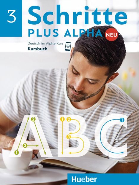 Anja Böttinger: Schritte plus Alpha Neu 3. Kursbuch, Buch