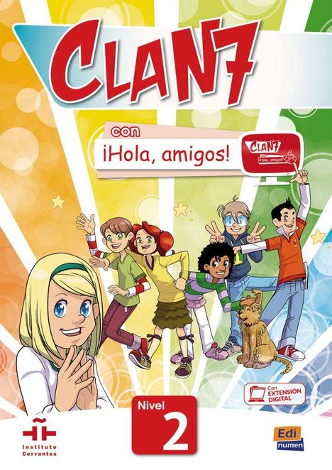 Text: "CLAN 7", "con ¡Hola, amigos!", "Nivel 2". Illustration von fröhlichen Kindern und einem Hund in farbenfrohem Hintergrund.