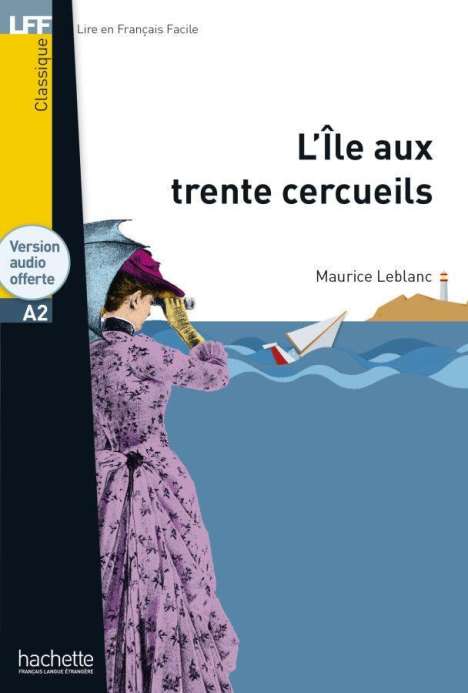 Maurice Leblanc: L'Île aux Trente Cercueils, Buch