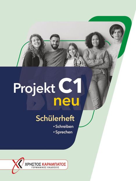 Katerina Sarafidou: Projekt C1 neu. Schülerheft, Buch