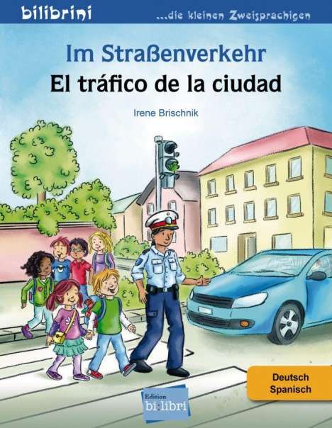 Irene Brischnik: Im Straßenverkehr Deutsch-Spanisch, Buch