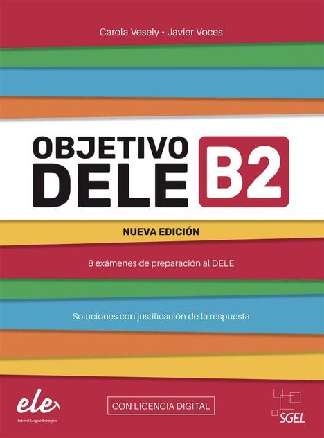 Javier Voces: Objetivo DELE B2 - Nueva edición 2024, 1 Buch und 1 Diverse