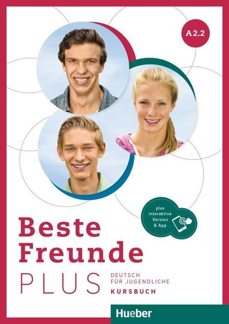 Manuela Georgiakaki: Beste Freunde PLUS A2.2. Kursbuch plus interaktive Version, 1 Buch und 1 Diverse